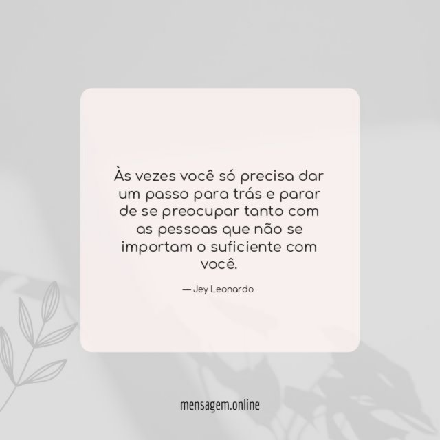 Só precisa dar um passo para trás