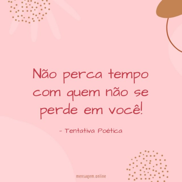 Com quem não se perde em você