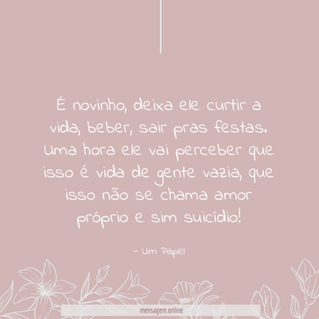 Não se chama amor próprio
