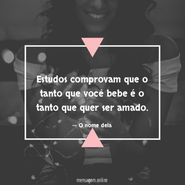 O tanto que você bebe