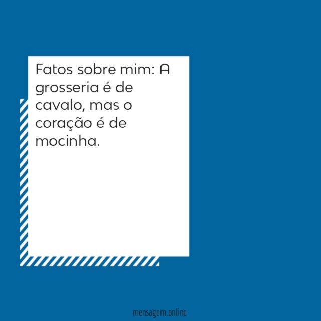 A grosseria é de cavalo