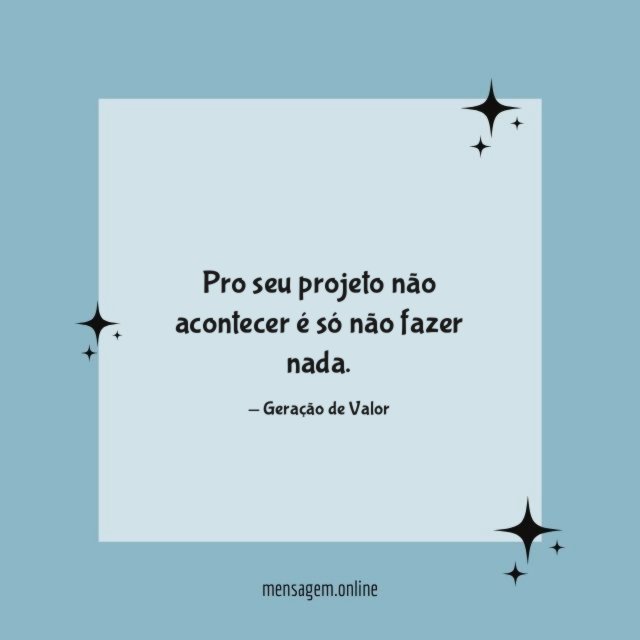 Pro seu projeto não acontecer