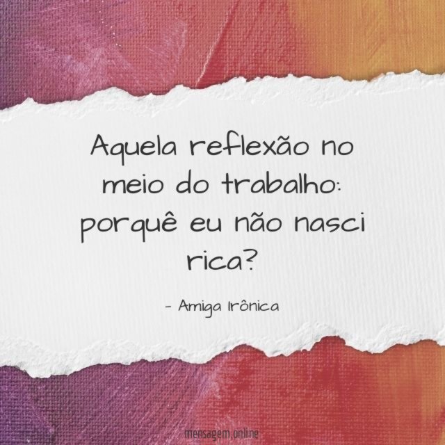 No meio do trabalho