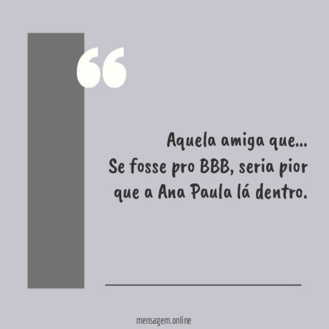Seria pior que a Ana Paula