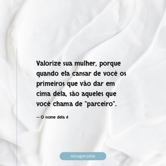 Valorize sua mulher