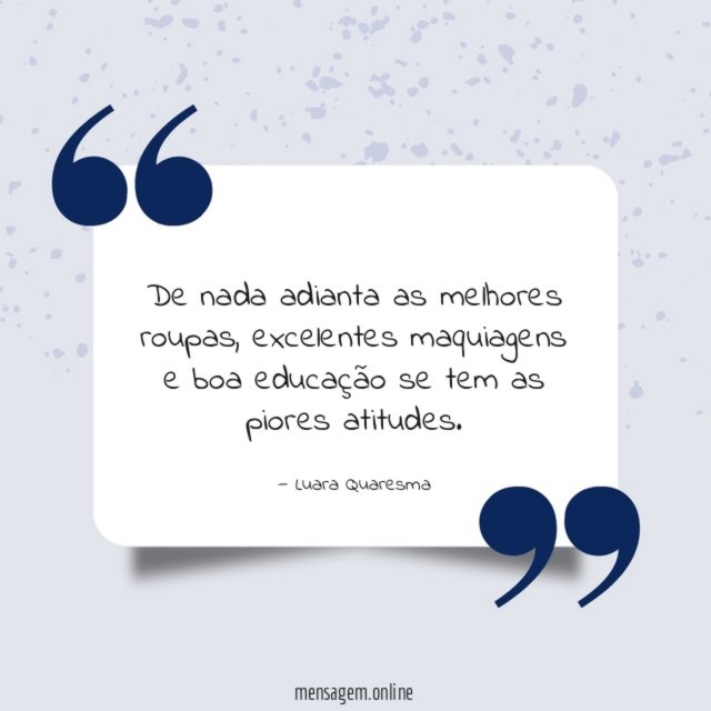 De nada adianta as melhores roupas