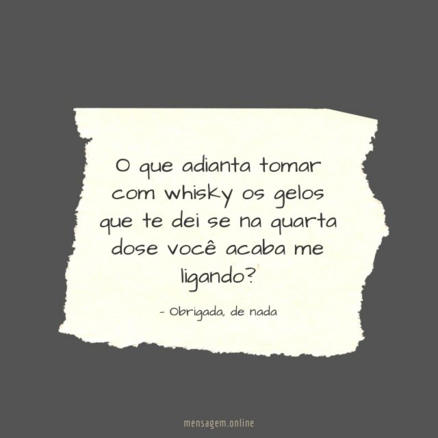 Você acaba me ligando