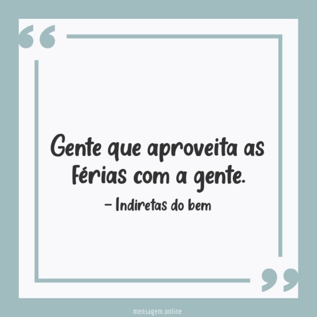 Aproveita as férias com a gente