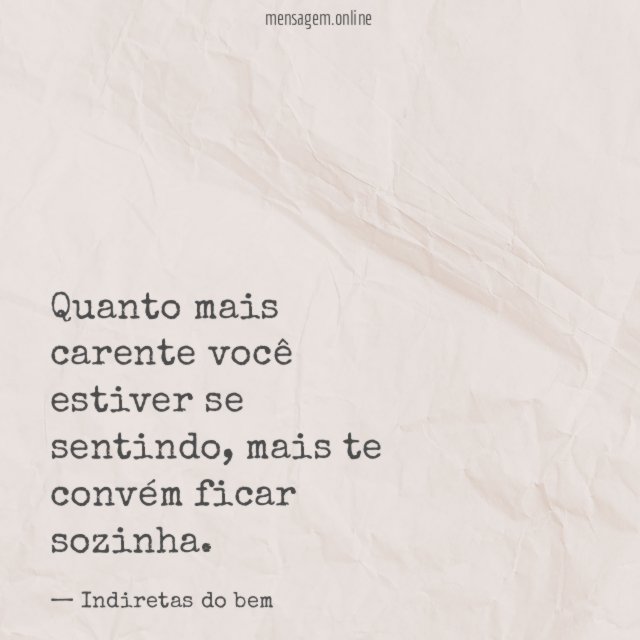 Quanto mais carente