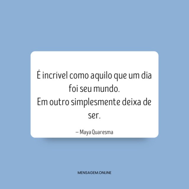 É incrível como aquilo