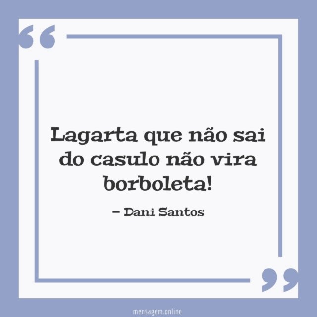 Lagarta que não sai do casulo