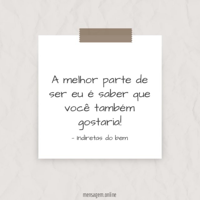 A melhor parte de ser eu