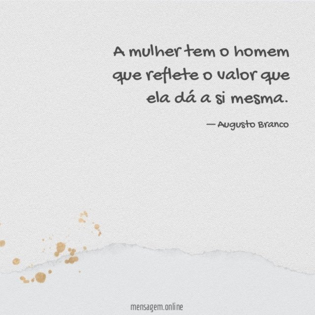 A mulher tem o homem