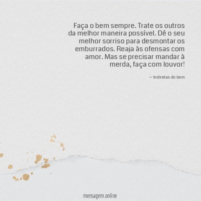 Faça o bem sempre