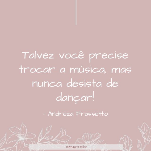 Talvez você precise trocar a música