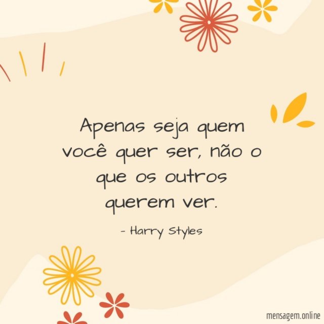 Apenas seja quem você quer