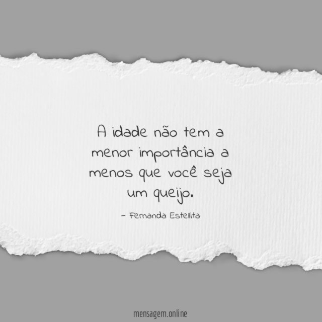 A idade não tem a menor