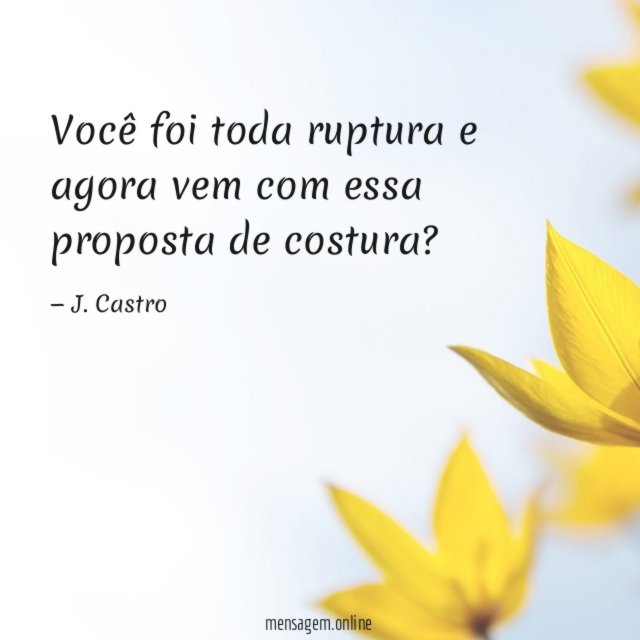Você foi toda ruptura
