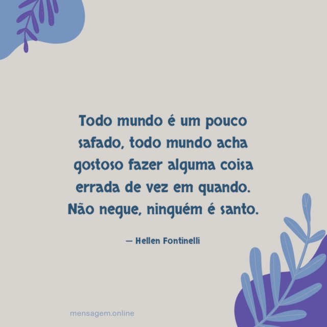 Todo mundo é um pouco safado