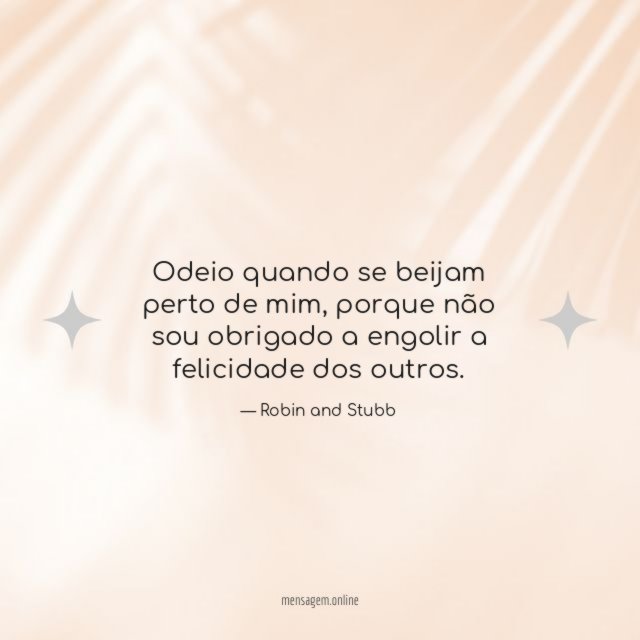 Odeio quando se beijam
