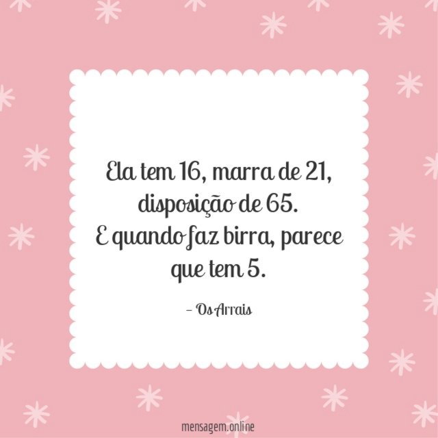 Ela tem 16