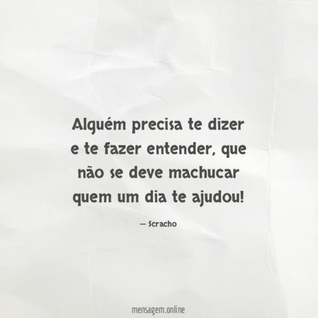 Alguém precisa te dizer e