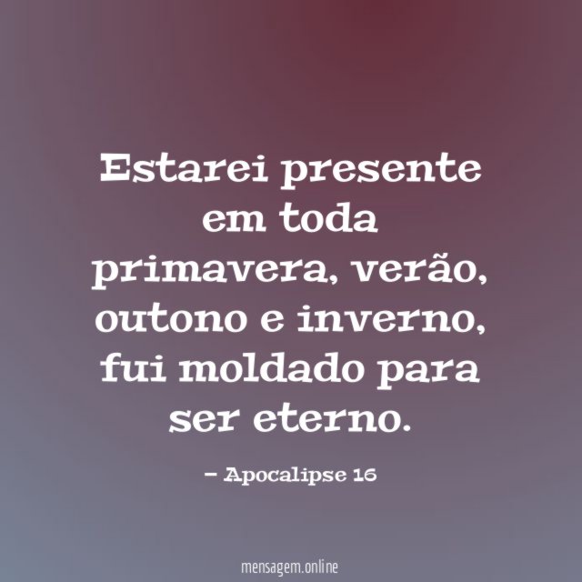 Estarei presente em toda primavera