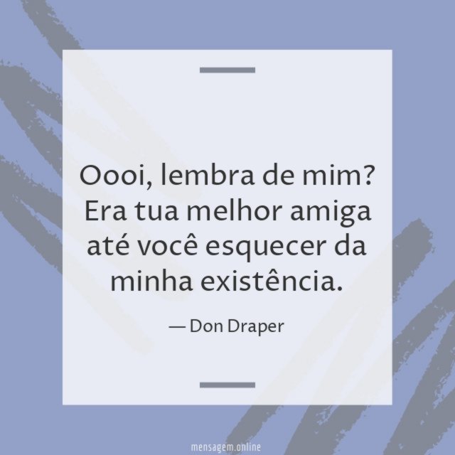 Era tua melhor amiga