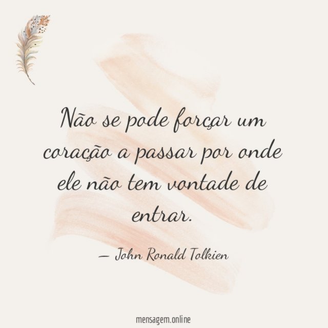 Não se pode forçar um
