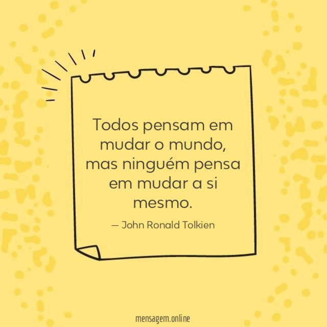 Todos pensam em mudar
