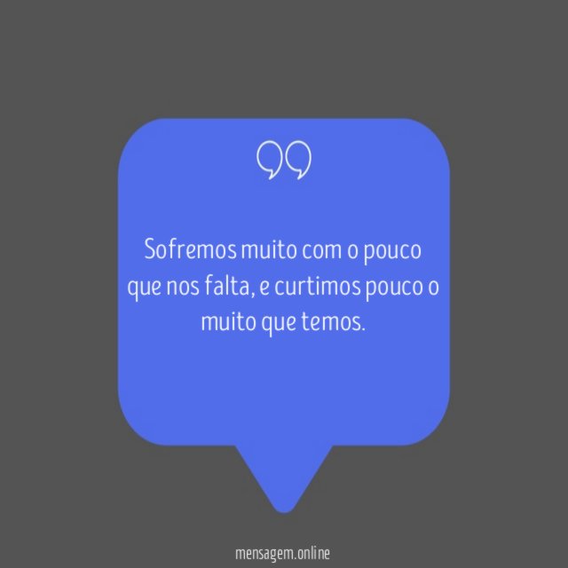 Sofremos muito com o pouco