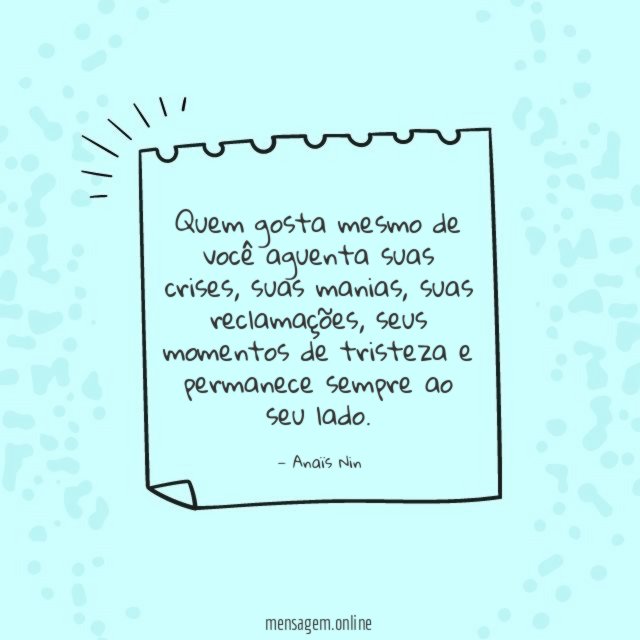 Quem gosta mesmo de você