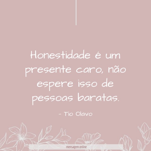 Honestidade é um presente