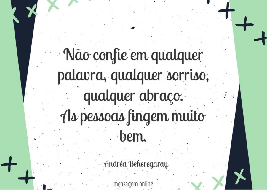 Não confie em qualquer palavra