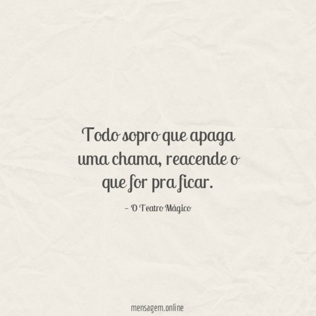 Todo sopro que apaga uma chama