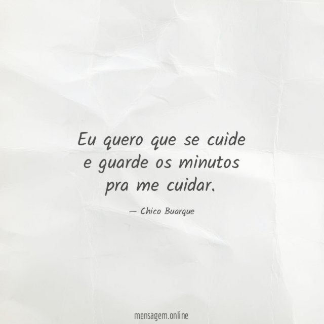 Eu quero que se cuide e guarde