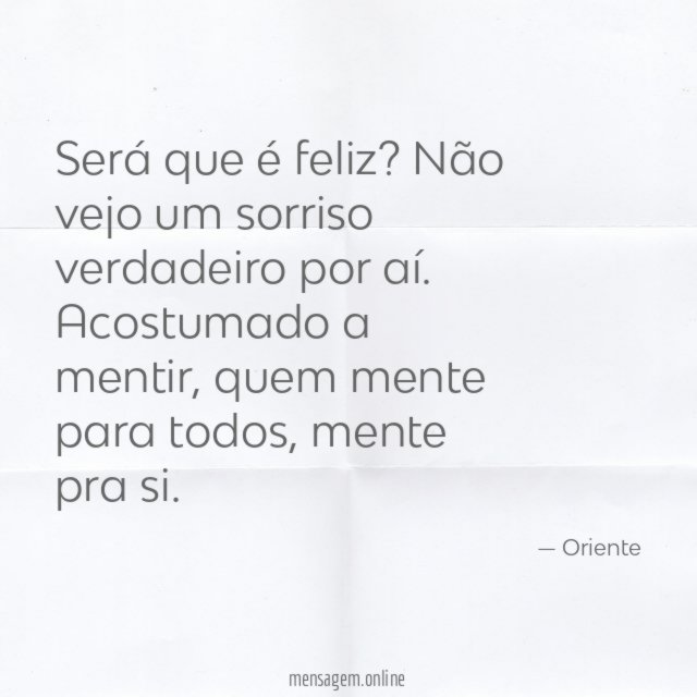 Será que é feliz?