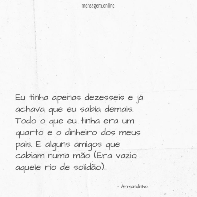 Eu tinha apenas dezesseis