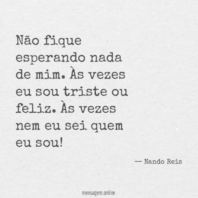 Não fique esperando