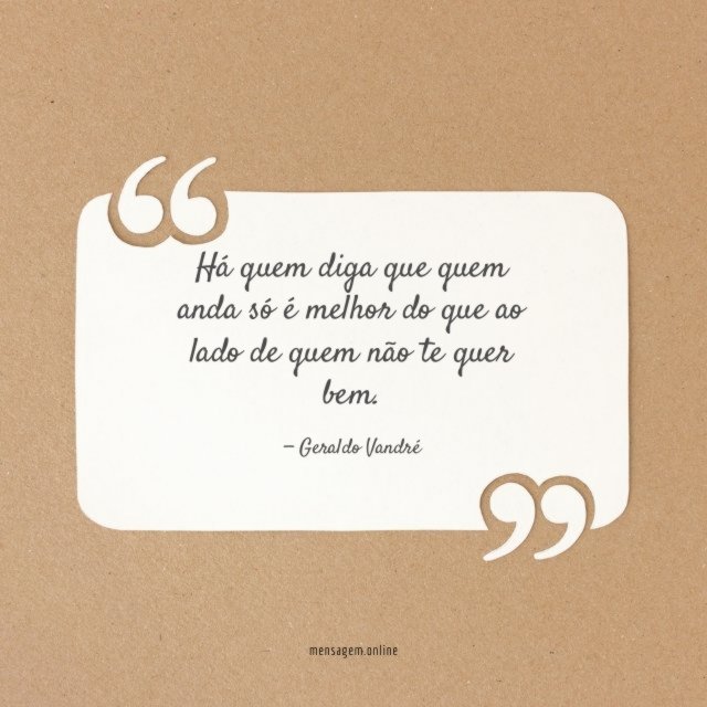 Há quem diga que quem
