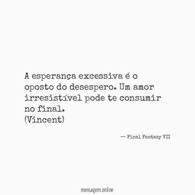 A esperança excessiva é o oposto do desespero