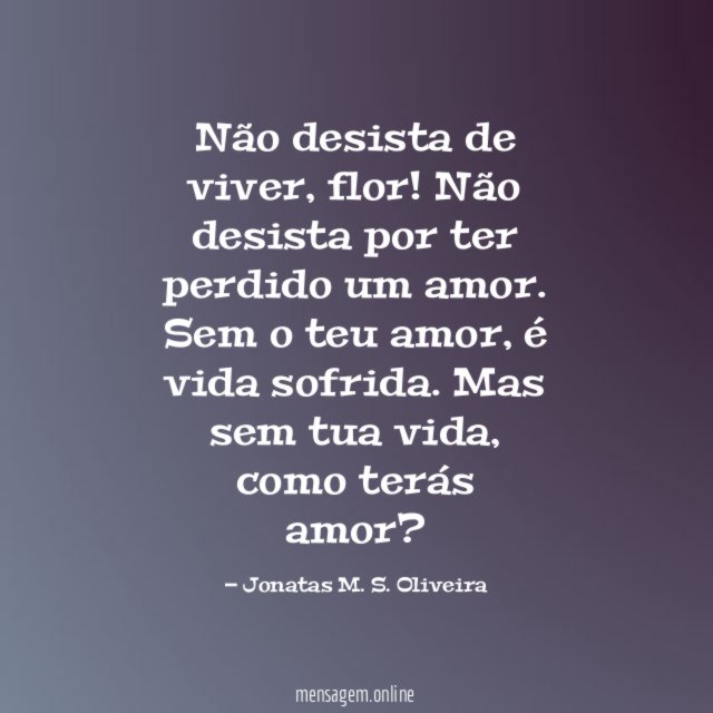Não desista de viver