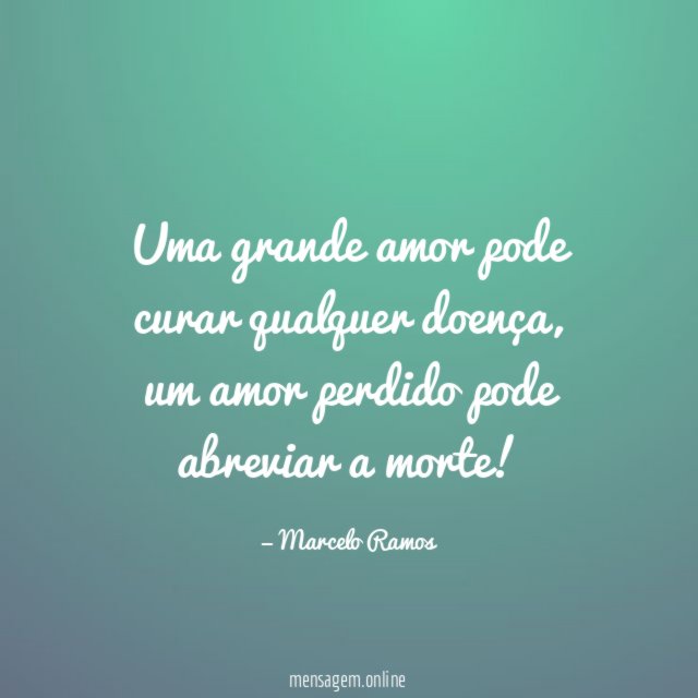 Uma grande amor pode curar qualquer doença