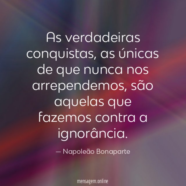 As verdadeiras conquistas