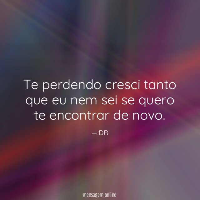 Te perdendo cresci tanto que eu nem sei