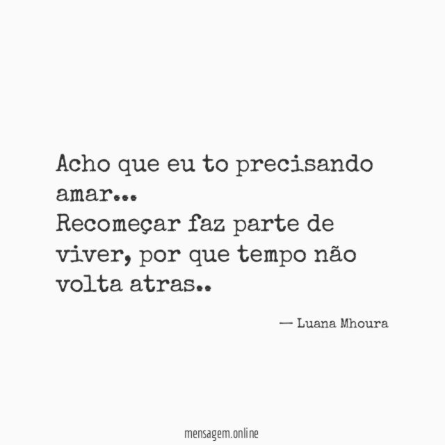 Acho que eu to precisando amar