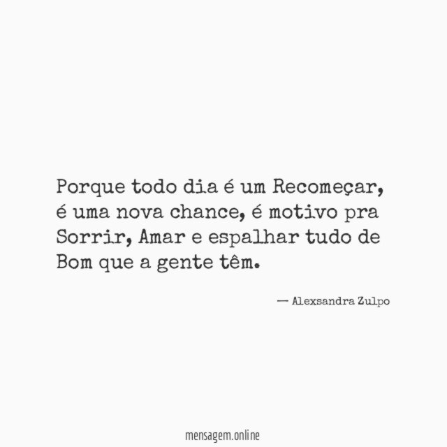 Porque todo dia é um Recomeçar