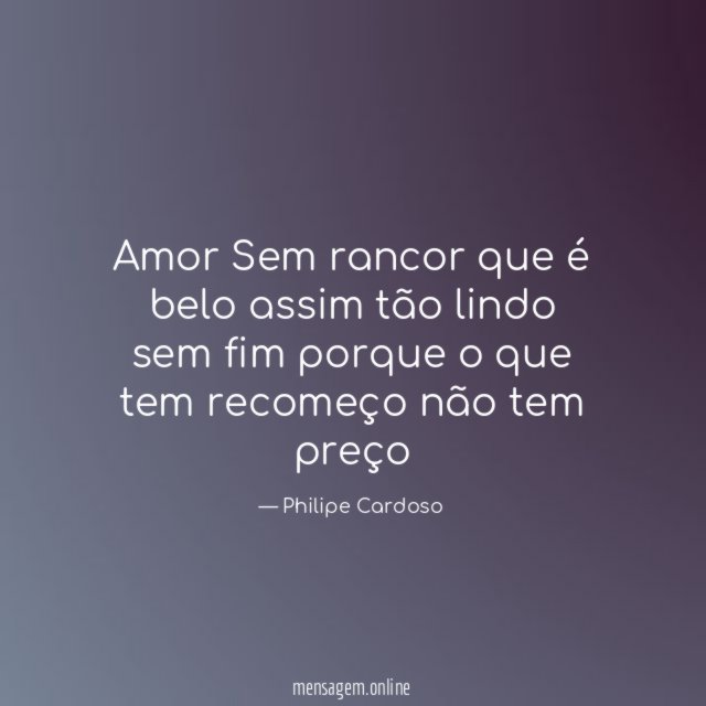 Amor Sem rancor que é belo assim tão