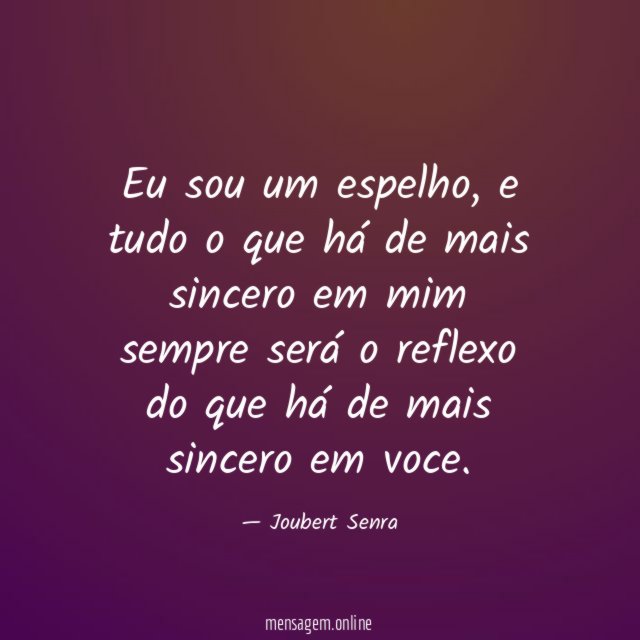 Eu sou um espelho