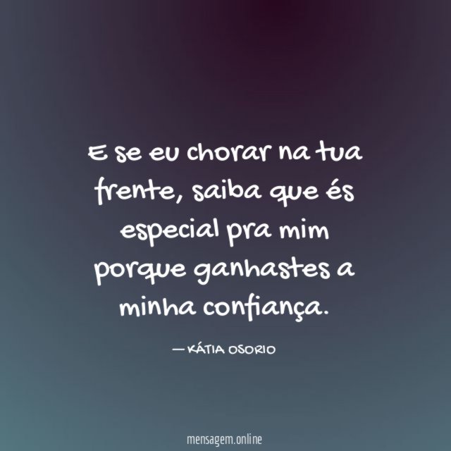 E se eu chorar na tua frente